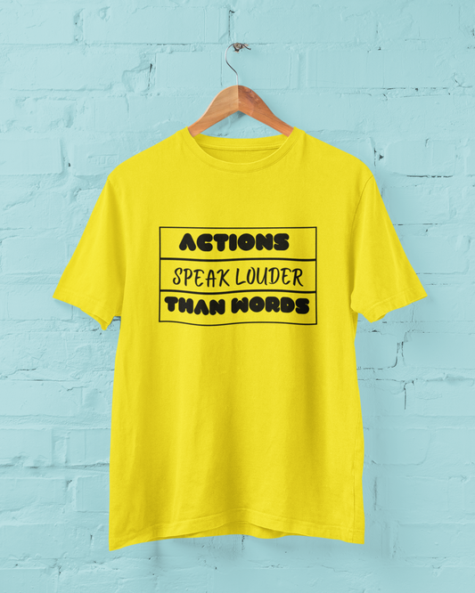 Actions Speak Louder Motivational T-Shirt